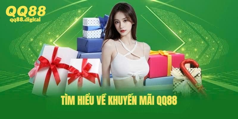 Các chương trình khuyến mãi của QQ88 cực kỳ hấp dẫn